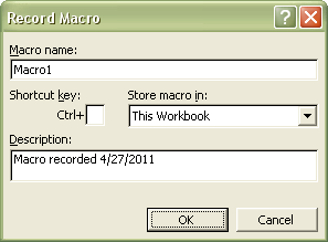 Excel Macros: Record Macro dialog box Excel Macros: Record Macro dialog box