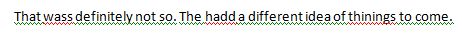 Spelling and Grammar example Microsoft Word 2007: Spelling and Grammar example